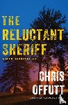 Offutt, Chris - The Reluctant Sheriff
