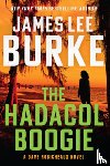 Burke, James Lee - The Hadacol Boogie: A Dave Robicheaux Novel