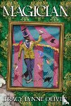 Oliver, Tracy Lynne - Magician