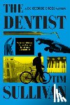 Sullivan, Tim - The Dentist: A DS George Cross Mystery