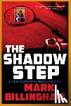 Billingham, Mark - The Shadow Step: A Detective Miller Novel