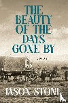 Stone, Jason - Stone, J: Beauty of the Days Gone by