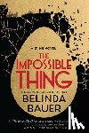 Bauer, Belinda - The Impossible Thing