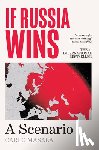 Masala, Carlo - If Russia Wins: A Scenario