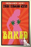 Smith, Mark Haskell - Baked