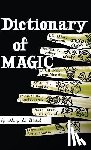 Wedeck, Harry E - Dictionary of Magic