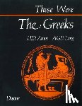 Amos, Hugh D. - These Were the Greeks