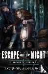 Johnson, Lois Walfrid - Escape Into the Night: Volume 1