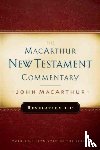 John F. Macarthur - Revelation 1-11 Macarthur New Testament Commentary