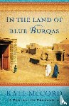Mccord, Kate - In the Land of Blue Burqas