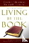 Hendricks, Howard G. - Living by the Book: The Art and Science of Reading the Bible