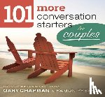 Chapman, Gary D - 101 More Conversation Starters For Couples