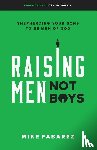 Fabarez, Mike - Raising Men, Not Boys