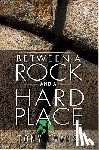 Evans, Tony - Between A Rock And A Hard Place
