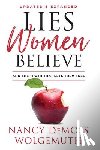 Wolgemuth, Nancy Demoss - Wolgemuth, N: Lies Women Believe