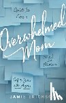 Erickson, Jamie - Overwhelmed Mom