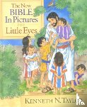 Kenneth N. Taylor - New Bible In Pictures For Little Eyes, The