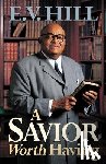 E. V. Hill - A Savior Worth Having
