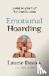 Davies, Laurie - Emotional Hoarding