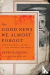 Kevin DeYoung - Good News We Almost Forgot, The