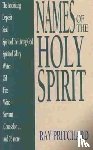 Ray Pritchard - Names of the Holy Spirit