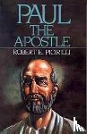 Picirilli, Robert E. - Paul the Apostle