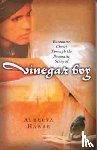 Hawse, Alberta - Encounter Christ Through the Dramatic Story of Vinegar Boy