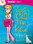Gresh, Dannah - Just Call Me Kate