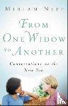 Miriam Neff - From One Widow To Another