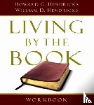 Hendricks, Howard G. G. - Living By The Book Workbook