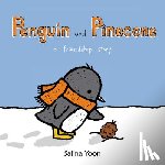 Yoon, Salina - Penguin and Pinecone: A Friendship Story