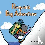 Yoon, Salina - Penguin's Big Adventure