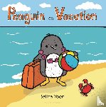 Yoon, Salina - Yoon, S: Penguin on Vacation