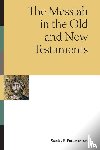  - The Messiah in the Old and New Testaments