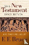 Frederick Fyvie Bruce - The New Testament Documents