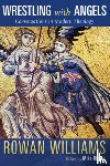 Rowan Williams, Williams - Wrestling with Angels