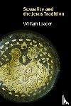 Loader, William - Sexuality and the Jesus Tradition