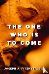 Fitzmyer, Joseph A. - The One Who is to Come