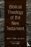 Stuhlmacher, Peter - Biblical Theology of the New Testament