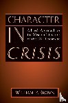 Brown, William P. - Character in Crisis