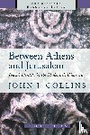 Collins, John J. - Between Athens and Jerusalem