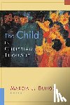 Bunge, Marcia - The Child in Christian Thought