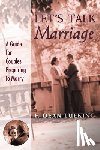 Lueking, F. Dean - Let's Talk Marriage