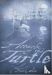 Carlson, Drew - Attack of the Turtle