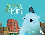Ghosh, Ronojoy - No Place Like Home