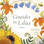 Grant, Jennifer - Consider the Lilies