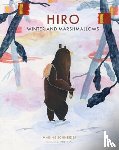 Schneider, Marine - Hiro, Winter, and Marshmallows