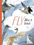 Ptashnik, Olga - Fly Like a Bird