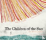 Chirif, Micaela - The Children of the Sun: An Inca Legend