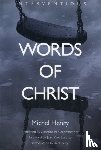 Michel Henry - Words of Christ